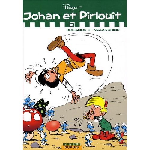 Johan Et Pirlouit - Tome 3 - Brigands Et Malandrins