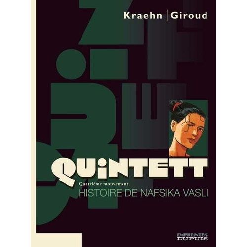 Quintett - Tome 4 - Histoire De Nafsika Vasli