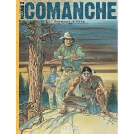Comanche L'intégrale - Tome 2 - Furie Rebelle - Le Doigt Du Diable - Les Sherifs - Et Le Diable Hurla De Joie - Le Corps D'algernon Brown