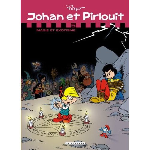 Johan Et Pirlouit - Tome 5 - Magie Et Exotisme