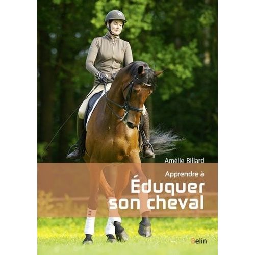 Apprendre À Éduquer Son Cheval