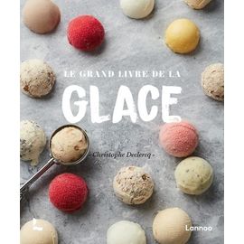 Le Grand Livre De La Glace
