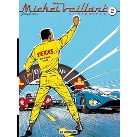 Michel Vaillant, L'intégrale - Tome 2 - Tome 4, Route De Nuit - Tome 5, Le 13 Est Au Départ - Tome 6, La Trahison De Steve Warson
