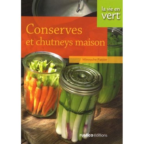 Conserves Et Chutneys Maison