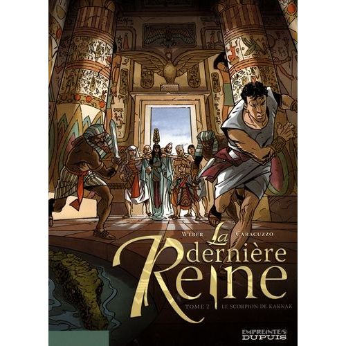 La Dernière Reine - Tome 2 - Le Scorpion De Karnak