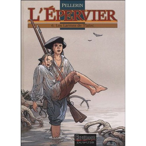 L'epervier - Tome 6 - Les Larmes De Tlaloc