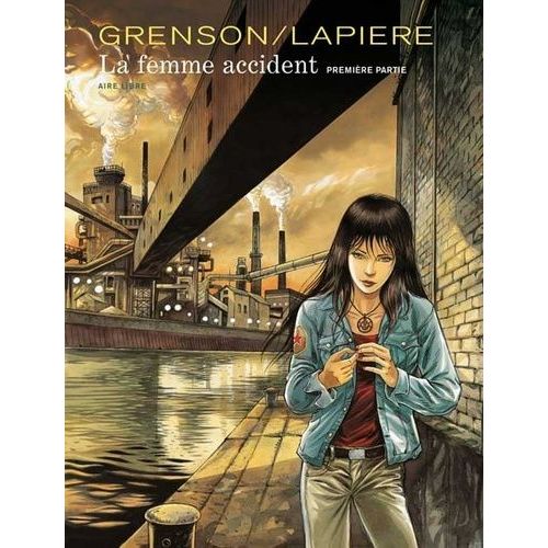 La Femme Accident - Tome 1