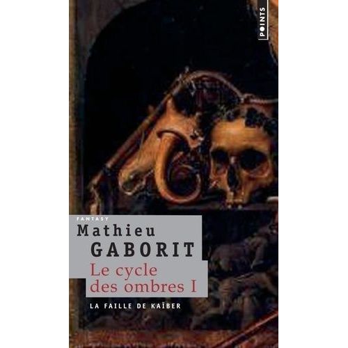 Le Cycle Des Ombres - Tome 1 - La Faille De Kaïber