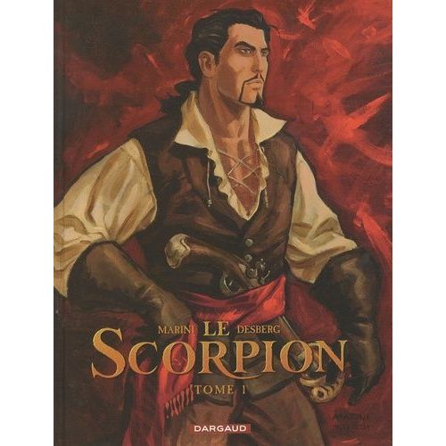 Le Scorpion - Tome 1 - La Marque Du Diable - Edition Collector Xe Anniversaire