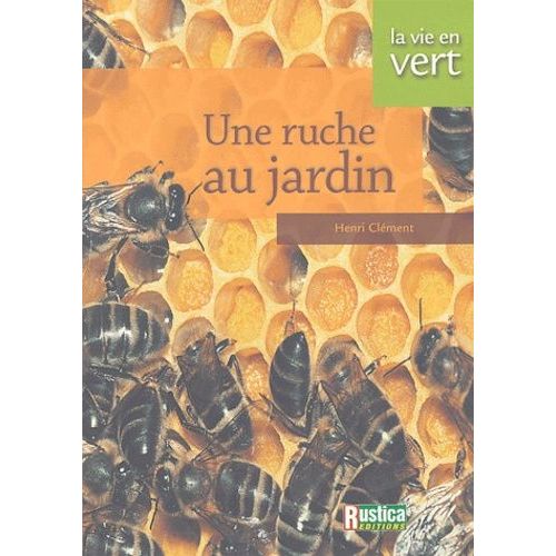 Une Ruche Au Jardin
