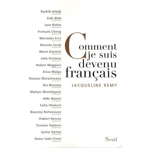 Comment Je Suis Devenu Français