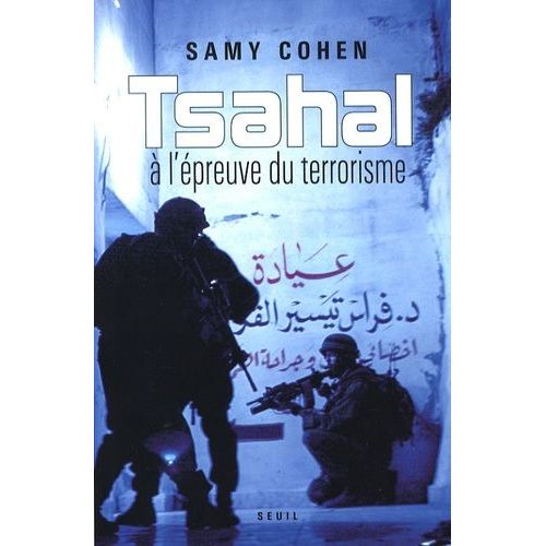 Tsahal À L'épreuve Du Terrorisme