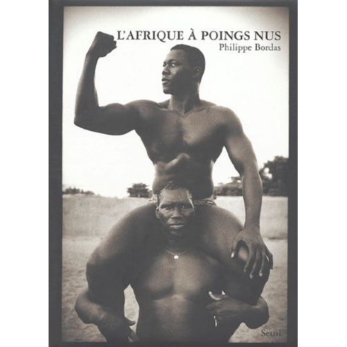 L'afrique À Poings Nus