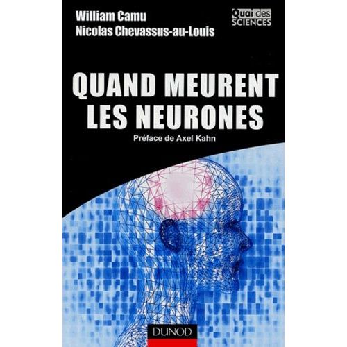 Quand Meurent Les Neurones