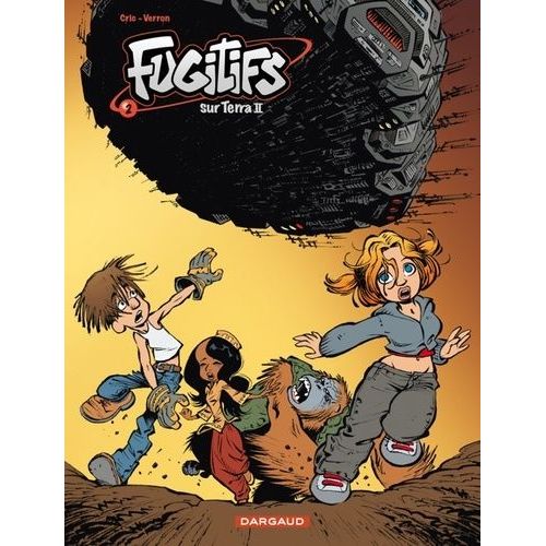 Fugitifs Sur Terra Ii - Tome 2