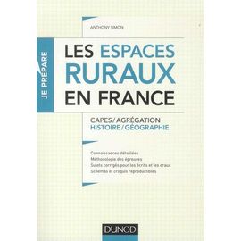Les Espaces Ruraux En France - Capes/Agrégation Histoire/Géographie