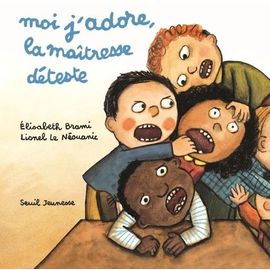 Moi J'adore, La Maitresse Deteste