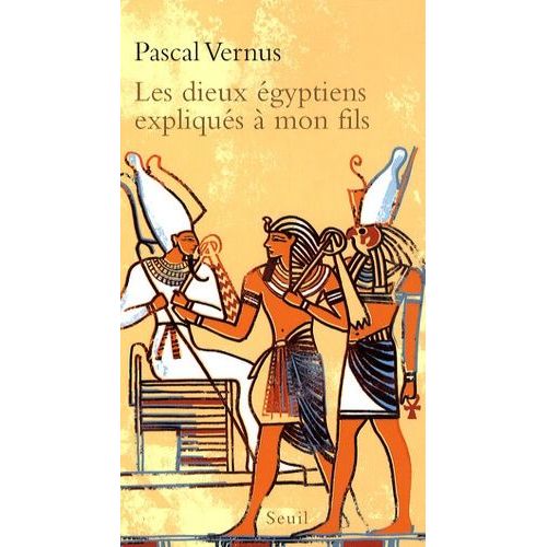 Les Dieux Égyptiens Expliqués À Mon Fils