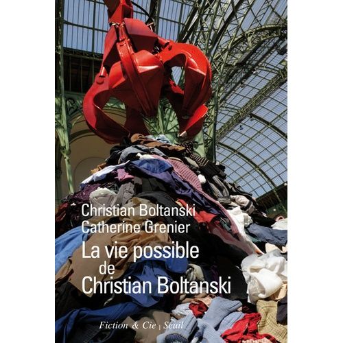La Vie Possible De Christian Boltanski