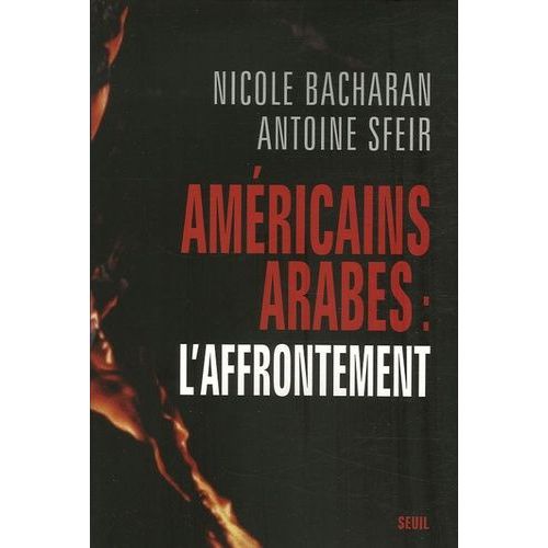 Américains, Arabes L'affrontement