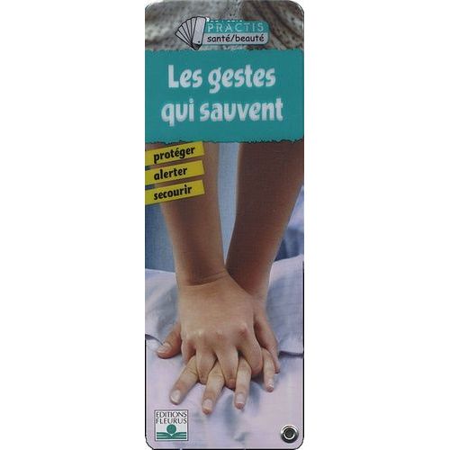 Les Gestes Qui Sauvent