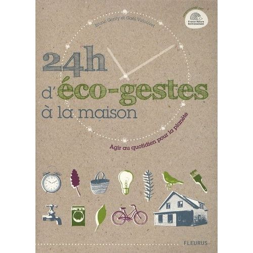 24h D'éco-Gestes À La Maison - Agir Au Quotidien Pour La Planète