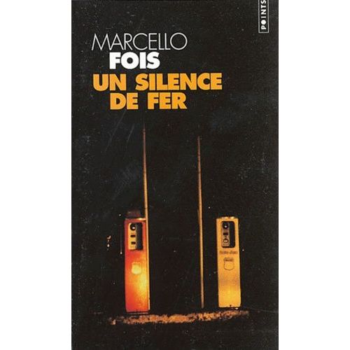 Un Silence De Fer
