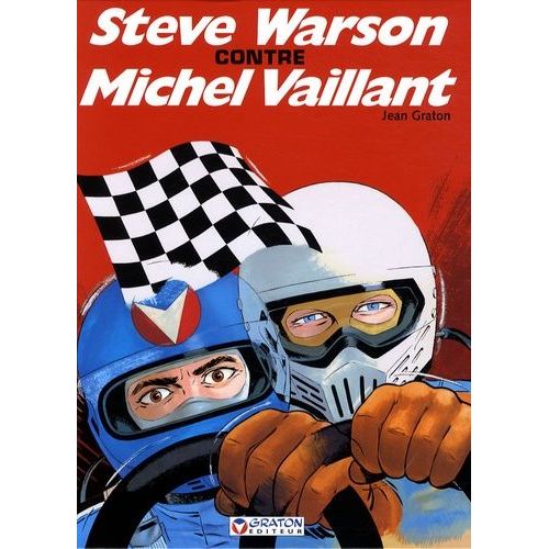 Michel Vaillant - Tome 38 - Steve Warson Contre Michel Vaillant
