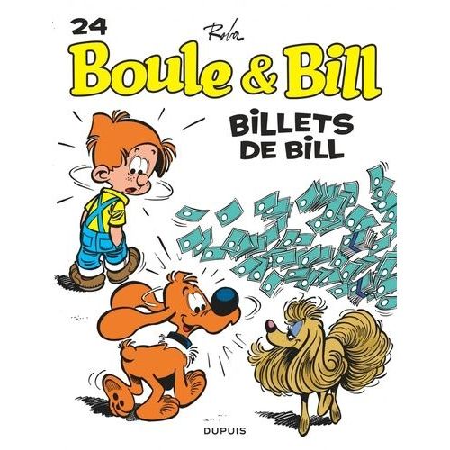 Boule Et Bill - Tome 24 - Billets De Bill