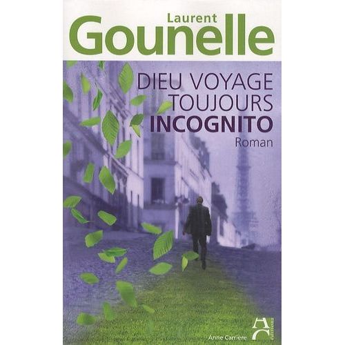 Dieu Voyage Toujours Incognito