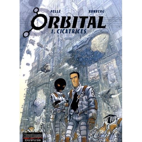 Orbital - Tome 1 - Cicatrices