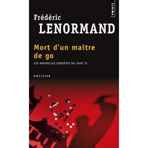 Les Nouvelles Enquêtes Du Juge Ti - Tome 8 - Mort D'un Maître De Go