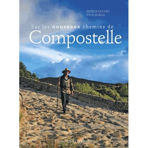 Sur Les Nouveaux Chemins De Compostelle