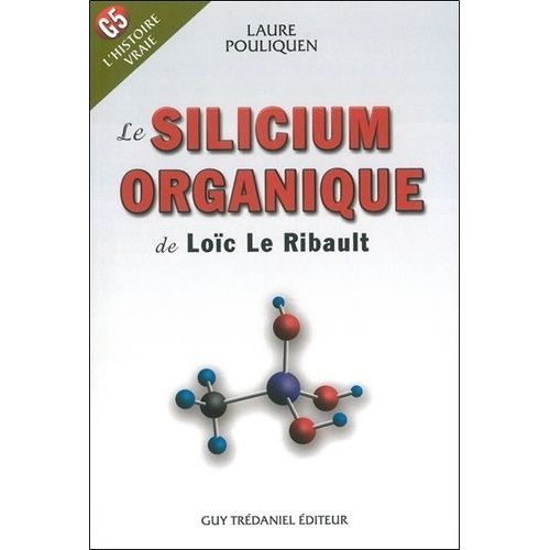 Le Silicium Organique De Loïc Le Ribault