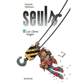 Seuls - Tome 4 - Les Cairns Rouges