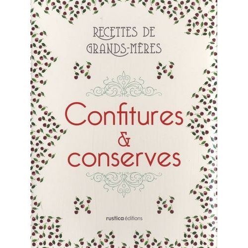 Confitures Et Conserves - Coffret En 2 Volumes