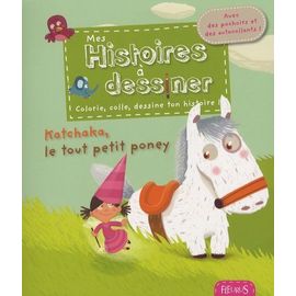 Katchaka, Le Tout Petit Poney