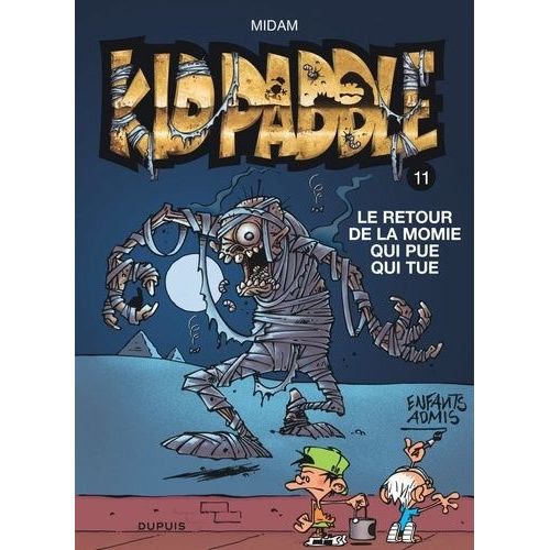 Kid Paddle - Tome 11 - Le Retour De La Momie Qui Pue Qui Tue