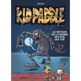 Kid Paddle - Tome 11 - Le Retour De La Momie Qui Pue Qui Tue