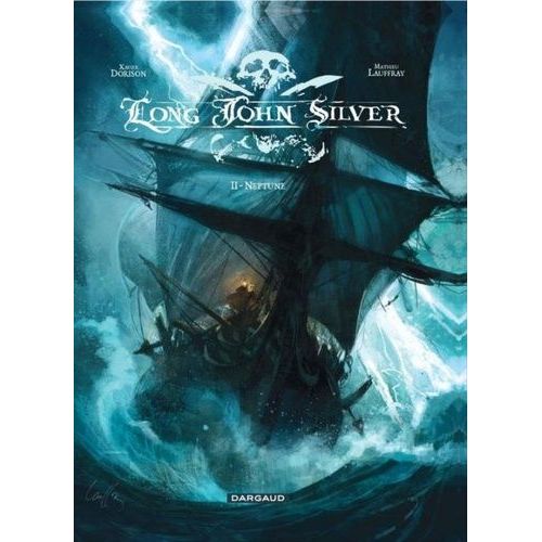 Long John Silver - Tome 2 - Neptune