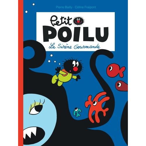 Petit Poilu - Tome 1 - La Sirène Gourmande