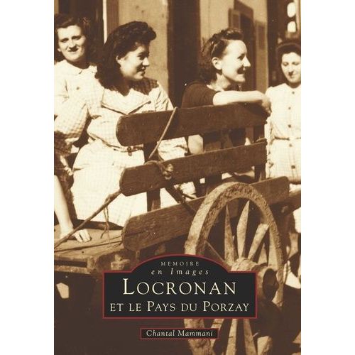 Locronan Et Le Pays Du Porzay