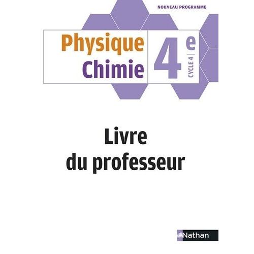 Physique Chimie 4e - Livre Du Professeur