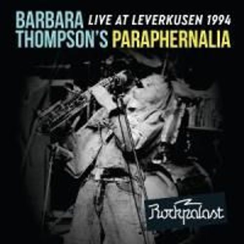 Thompson,Barbara / Paraphernalia - Live At Leverkusen 1994 - Cd+Dvd [Compact Discs] With Dvd, Uk - Import