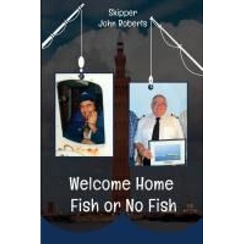 Welcome Home - Fish Or No Fish