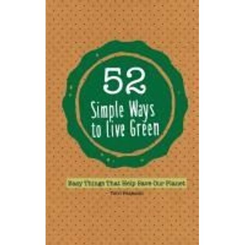 52 Simple Ways To Live Green