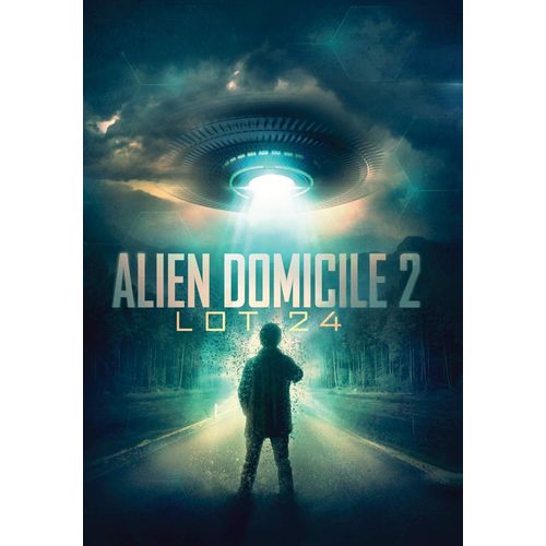 Alien Domicile 2: Lot 24 [Dvd]