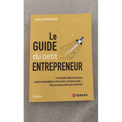 Le Guide Du Petit Entrepreneur