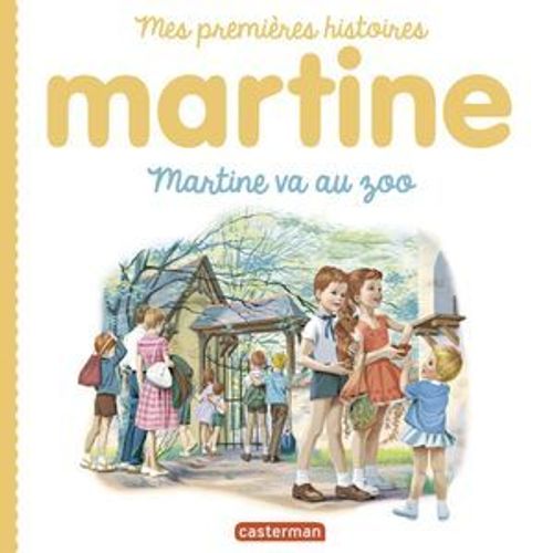 Mes Premiers Martine - Martine Va Au Zoo