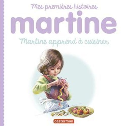 Mes Premiers Martine - Martine Apprend À Cuisiner